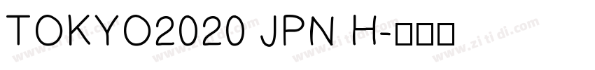 TOKYO2020 JPN H字体转换